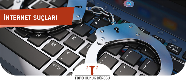 internet suçları, internet üzerinden işlenen suçlar, internet suçları şikayet hattı, internet suçları nereye şikayet edilir