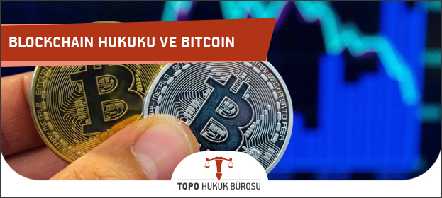 blockchain hukuku, bitcoin yasal mı, bitcoin devlet güvencesi, bitcoin vergi, bitcoin ve hukuk